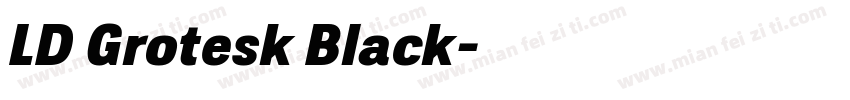 LD Grotesk Black字体转换